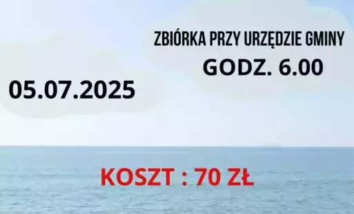 Plakat informujący o wyjeździe nad morze.